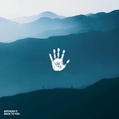 Anthony P. (CH) - Back To You