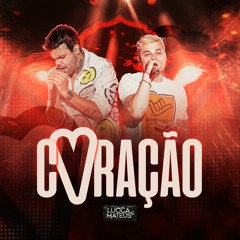 Lucca e Mateus - Coração (DVD O Nosso Rolê - AO VIVO)