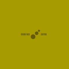 CLCK Podcast 163 | Ester