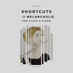 ShortCuts II Melancholie