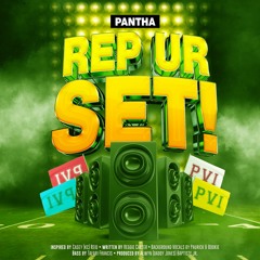 Rep Ur Set! - Pantha