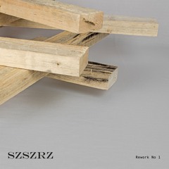 SZSZRZ - Rework No 1