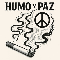 Humo y Paz -G$K.wav