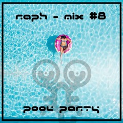 Raph - Pool Party