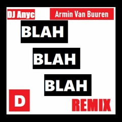 Armin Van Buuren - Blah Blah Blah (My Crazy Generic Shit Remix!) [Free Buy]