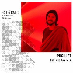The Midday Mix - Pugilist (April '20)