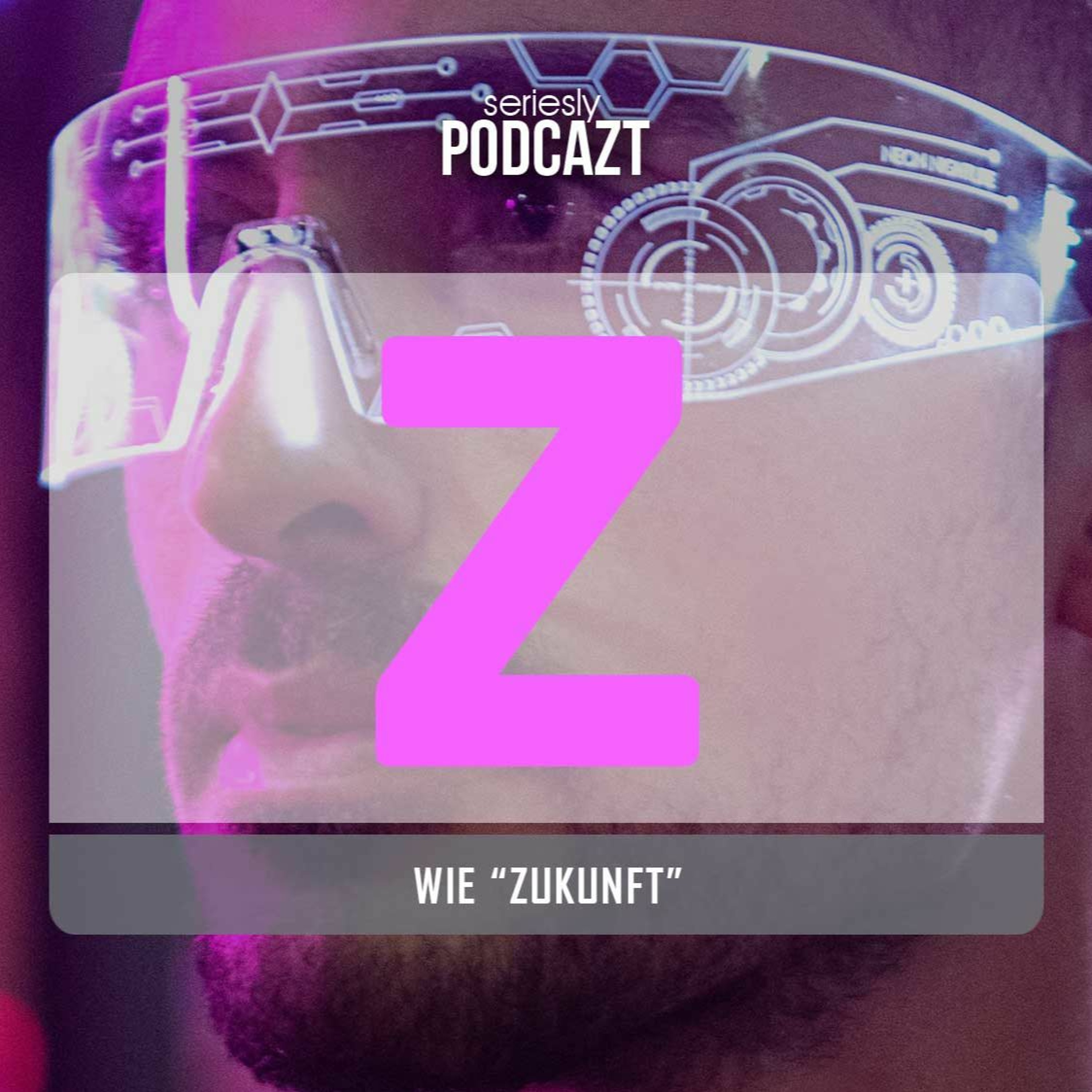 seriesly podcAZt - Der TV-Serien-Podcast