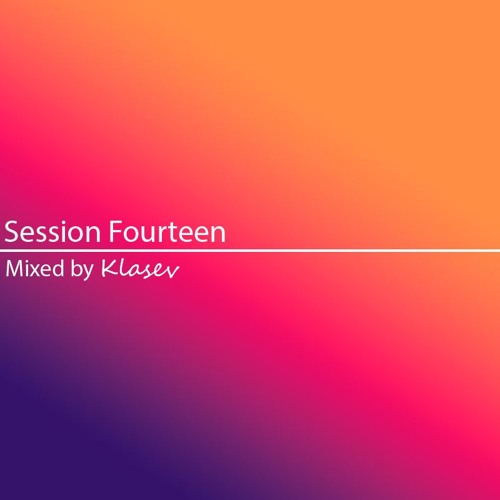 Session 14 - CLASSIC HOUSE & DANCE MIX