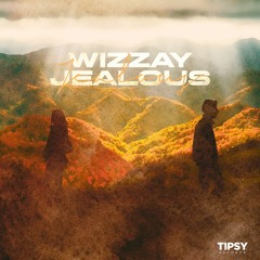 Wizzay - Jealous