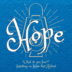 Sermon Nov 30 2025 Rev. Erin Klassen Hope