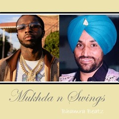 Mukhda n Swings | Surjit Bindrakhia | Remix | Bhamra Beatz