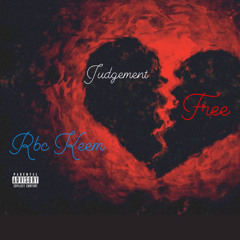RbcKeem(judgement free)