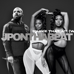 Drake & City Girls - Shake That A** (Which One) prod. JPONTHABEAT