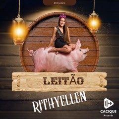 Rithyellen, Worley - Leitão