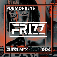 PUBMONKEYS Guest Mix  004: Frizz