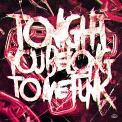 Tonight you belong to me funk (Slowed)