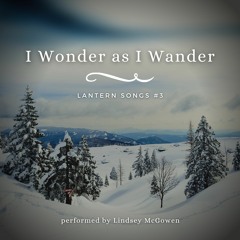 I Wonder As I Wander