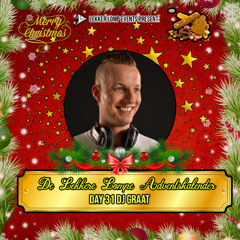 De Lekkere Lompe Adventskalender 2024 Day 31 - Dj Graat