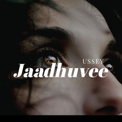Ussey - Jaadhuvee