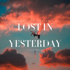 Lost In Yesterday - Tame Impala Cover