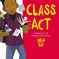 Read  [▶️ PDF ▶️] Class Act: A Graphic Novel free