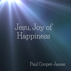 Jesu Joy Of Happiness