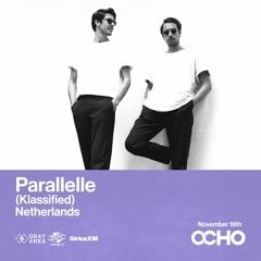 Parallelle - Exclusive Set for OCHO By Gray Area [11/23]