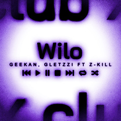 Gletzzi, Geekan & Z Kill - Wilo (Original Mix) XDM RECORDS