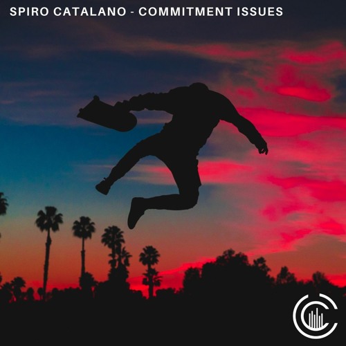 Spiro Catalano - Commitment Issues