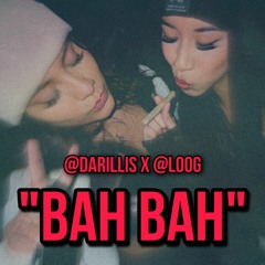 "Bah Bah" - @Darillis X @Loog (#RochesterClub)