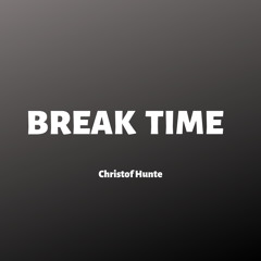 Break Time