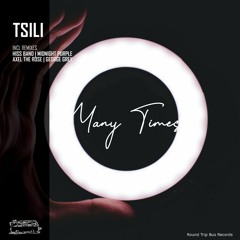 Tsili - Many Times (Hiss Band Remix)
