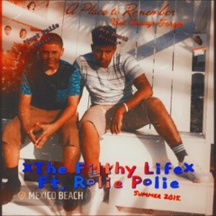 The Filthy Life Feat. RP (Prod. PFxDJFF)