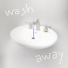 wash away