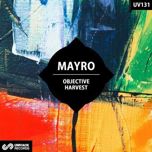 Mayro - Objective (Original Mix) [Univack]