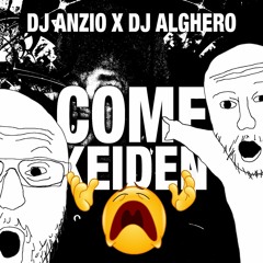 Dj Anzio Come Keiden (prod. Dj Alghero)