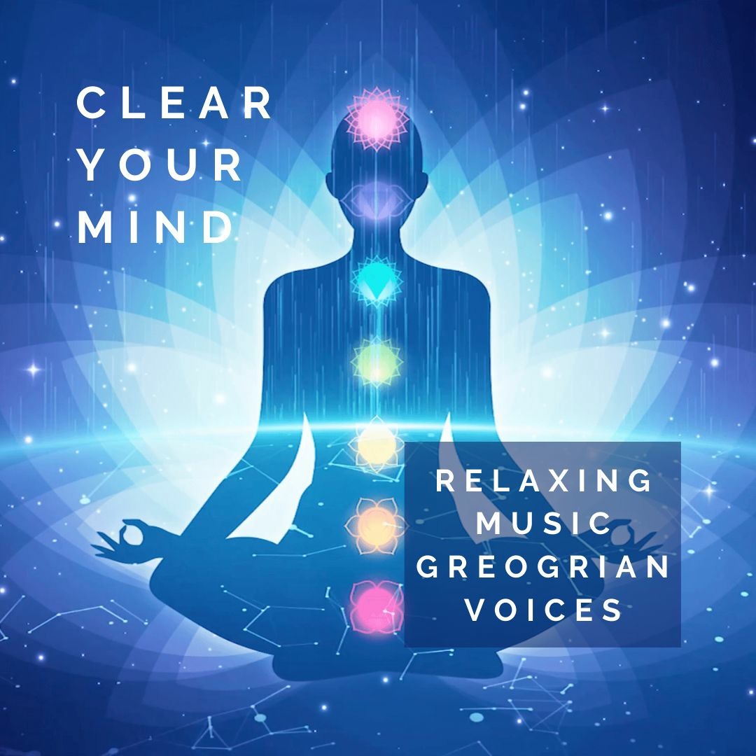 Stream Clear your mind - Relaxing Music Gregorian Voices by