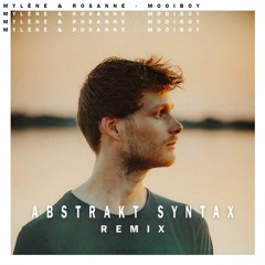 Mylène & Rosanne - Mooiboy (Abstrakt Syntax Bootleg)