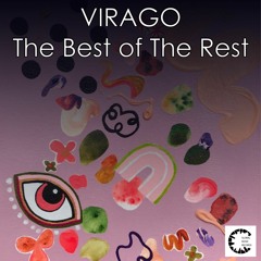 GM276_VIRAGO_The Best of The Rest_Exclusive on Beatport OUT on 26/03/20