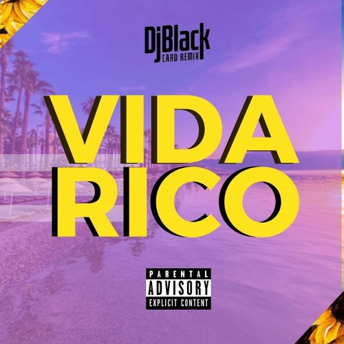 Mix Vida De Rico - Black Card remix (vida de rico camilo, madrid, caramelo)