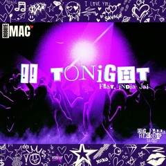 !! Tonight (Feat. India Jai)