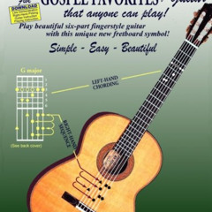 [GET] KINDLE ✓ Seventy-Five Gospel Favorites for Guitar: That Anyone Can Play by  New