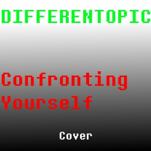 Differentopic - Confronting Yourself (Cover)