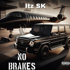 No Brakes