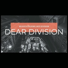 No Such Cologne Jazz Division - Dear Division