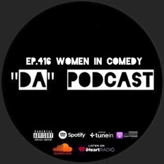 Ep.416 Women in Comedy