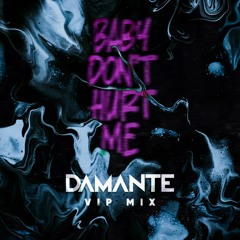 David Guetta - Baby Don't Hurt Me (DAMANTE VIP Mix)