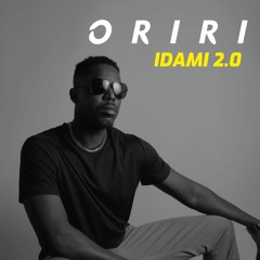 ORIRI - IDAMI 2.0(osayomore Joseph Amapiano cover)