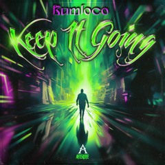 BUMLOCO - KEEP IT GOING