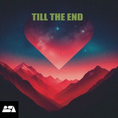 BSA - Till The End (Original MIX)